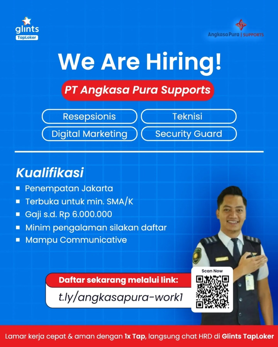 ​Lowongan Kerja PT Angkasa Pura Supports Terbaru untuk Lulusan SMA/K