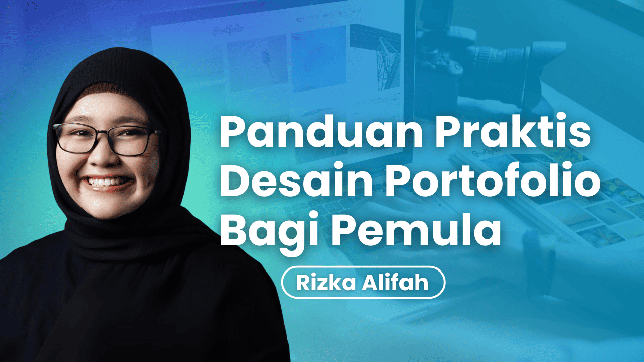 Panduan Praktis Desain Portofolio Bagi Pemula
